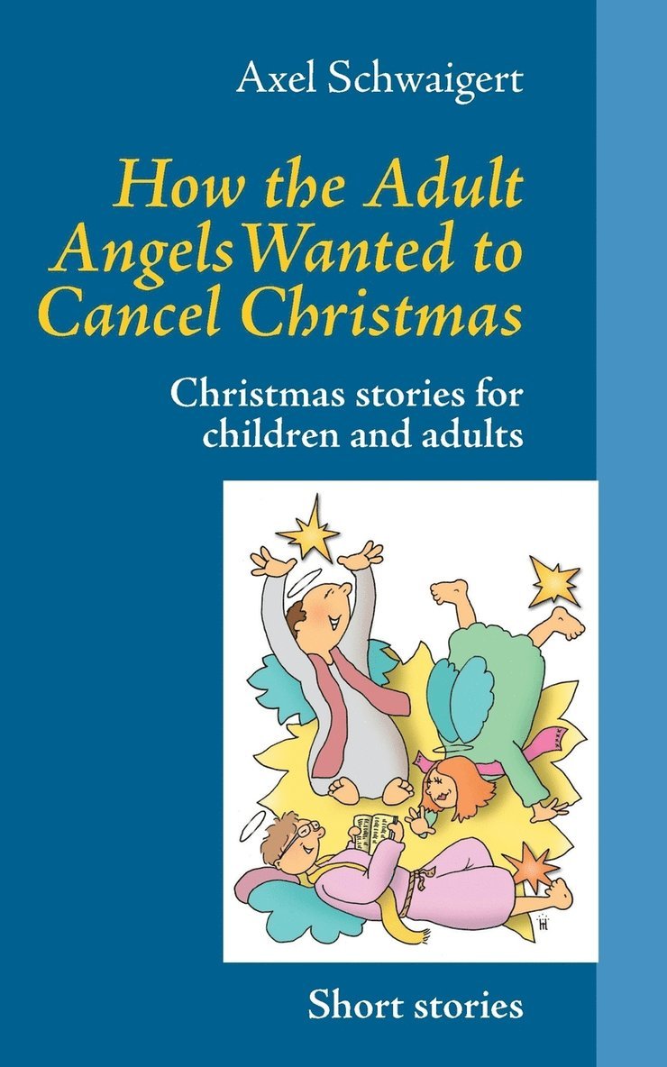 How the Adult Angels Wanted to Cancel Christmas 1