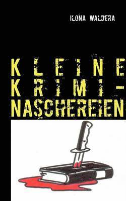 Kleine Krimi-Naschereien 1