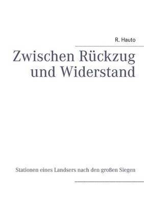 bokomslag Zwischen Ruckzug Und Widerstand