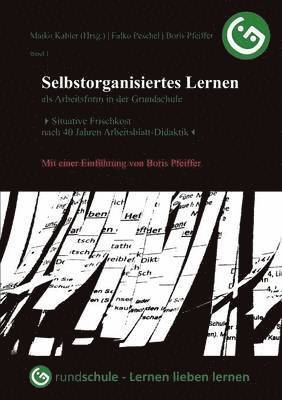 bokomslag Selbstorganisiertes Lernen als Arbeitsform in der Grundschule