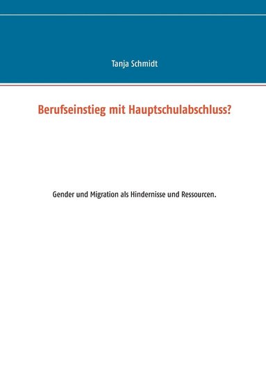 bokomslag Berufseinstieg mit Hauptschulabschluss?