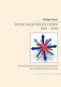 bokomslag Suche nach neuen Ufern 1945 - 1950