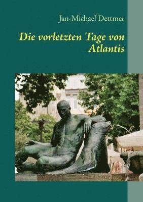 bokomslag vorletzten Tage von Atlantis