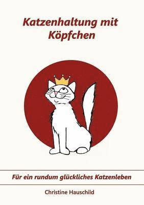 bokomslag Katzenhaltung mit Kpfchen