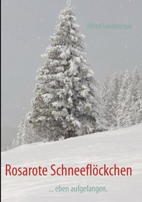 bokomslag Rosarote Schneeflckchen
