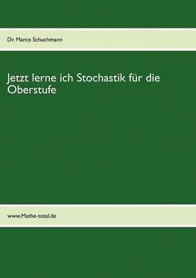 bokomslag Jetzt lerne ich Stochastik für die Oberstufe