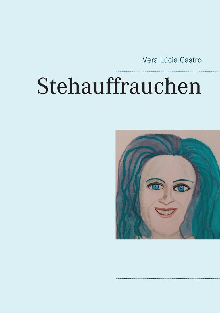 Stehauffrauchen 1