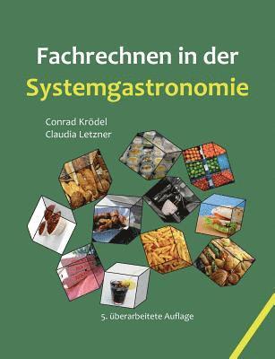 Conrad Krödel, Claudia Letzner - Fachrechnen in der Systemgastronomie, Häftad