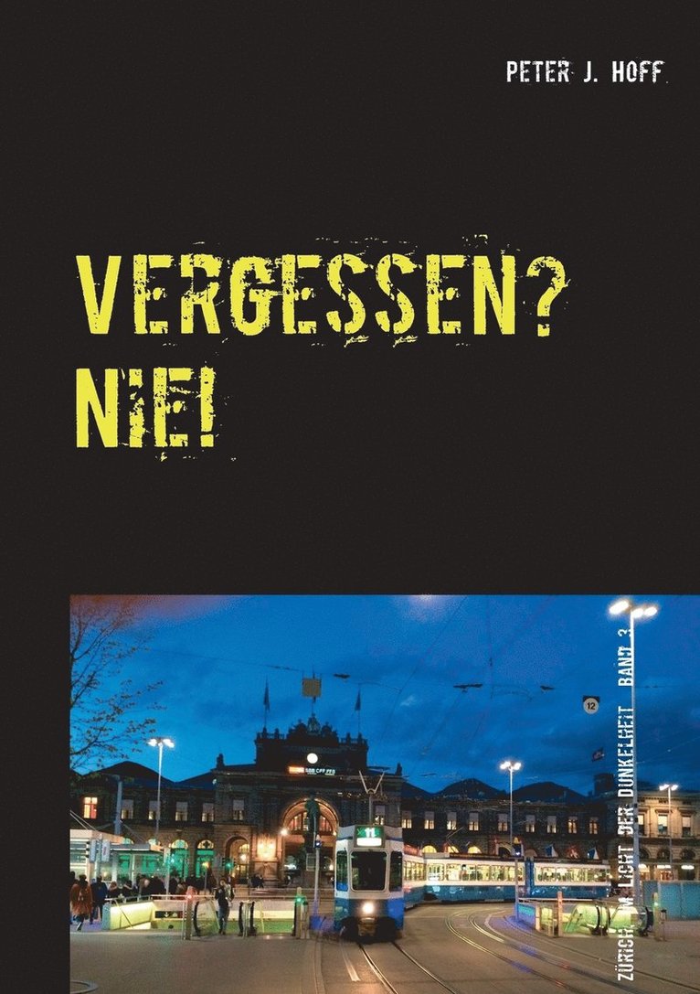 Vergessen? Nie! 1