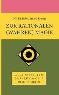bokomslag Zur rationalen (wahren) Magie