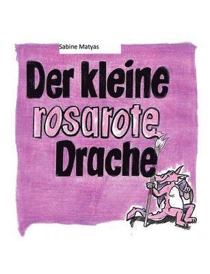 bokomslag Der kleine rosarote Drache