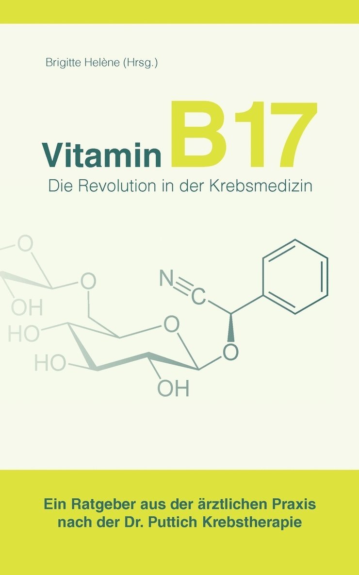 Vitamin B17 - Die Revolution in der Krebsmedizin 1