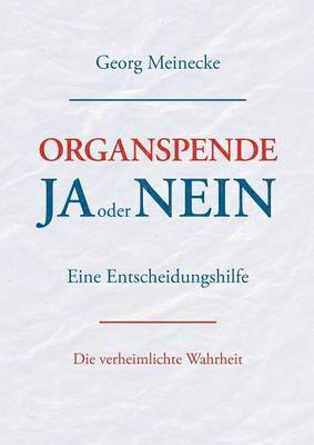 bokomslag Organspende - Ja oder Nein