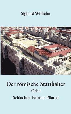 bokomslag Der rmische Statthalter