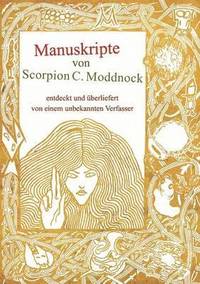 bokomslag Manuskripte von Scorpion C. Moddnock