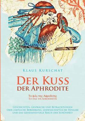 bokomslag Der Kuss der Aphrodite