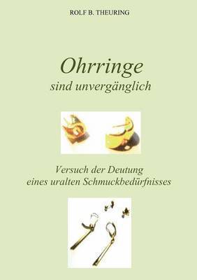 bokomslag Ohrringe sind unvergänglich