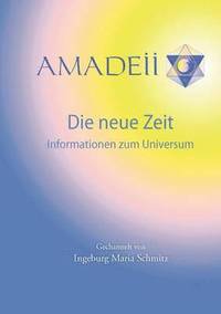 bokomslag Amadeii - Die neue Zeit