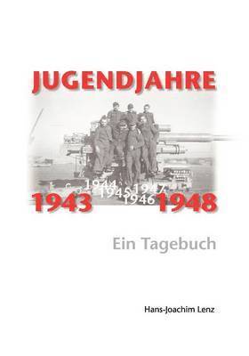 Hans-Joachim Lenz - Jugendjahre 1943 - 1948, Häftad