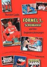 bokomslag Formel 1, Schumania und ihre Begleiterscheinungen