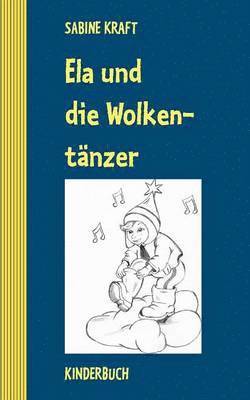 Ela und die Wolkentnzer 1