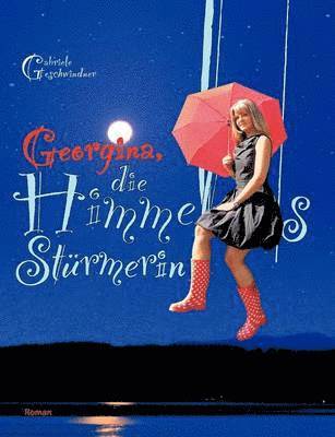bokomslag Georgina, die Himmelsstürmerin