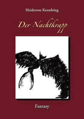 Der Nachtkrapp 1