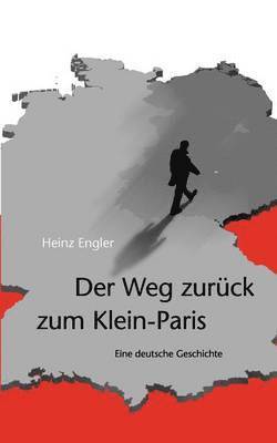 Der Weg zurck zum Klein-Paris 1