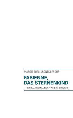 Fabienne, das Sternenkind 1