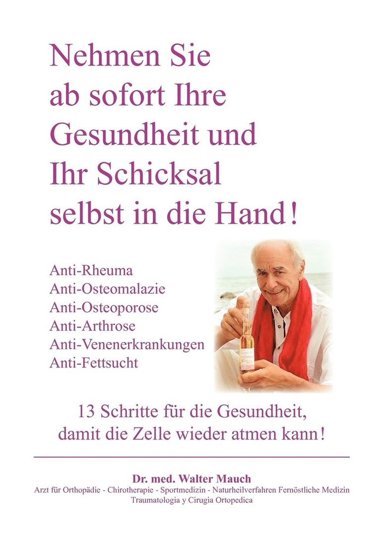 Nehmen Sie ab sofort Ihre Gesundheit und Ihr Schicksal selbst in die Hand! Band II