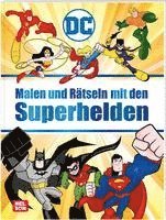 bokomslag DC Superhelden: Malen und Rätseln mit den Superhelden