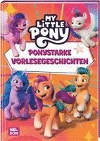 bokomslag My little Pony: Ponystarke Vorlesegeschichten