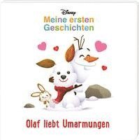 Mein erstes Disney Buch: Olaf liebt Umarmungen 1