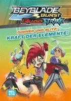 bokomslag BEYBLADE BURST QUADSTRIKE: Donner und Blitz! Kraft der Elemente!