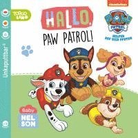 bokomslag Baby Nelson (unkaputtbar) 2: Hallo, PAW Patrol!