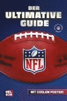 bokomslag NFL - Der ultimative Guide: Die wichtigsten Infos und Fakten über American Football und die National Football League