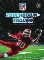 bokomslag NFL: Touchdown-Träume - Ein Lese-Abenteuer über American Football