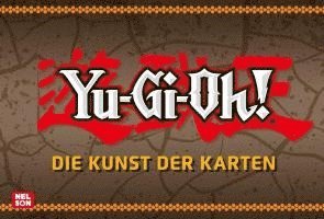 bokomslag Yu-Gi-Oh!: Die Kunst der Karten