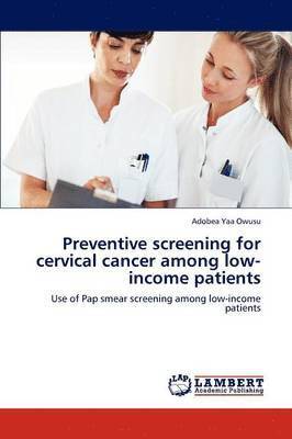 Preventive screening for cervical cancer among low-income patients 1