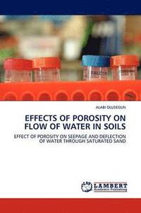 bokomslag Effects of Porosity on Flow of Water in Soils