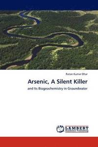 bokomslag Arsenic, a Silent Killer