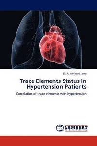 bokomslag Trace Elements Status in Hypertension Patients