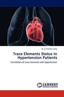 Trace Elements Status in Hypertension Patients 1