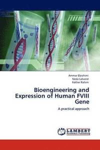 bokomslag Bioengineering and Expression of Human FVIII Gene