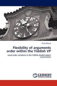 bokomslag Flexibility of arguments order within the Yiddish VP