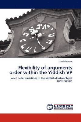 Flexibility of arguments order within the Yiddish VP 1