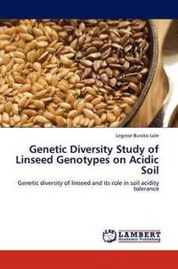 bokomslag Genetic Diversity Study of Linseed Genotypes on Acidic Soil