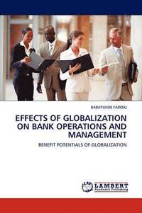 bokomslag Effects of Globalization on Bank Operations and Management