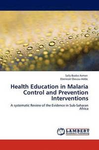 bokomslag Health Education in Malaria Control and Prevention Interventions