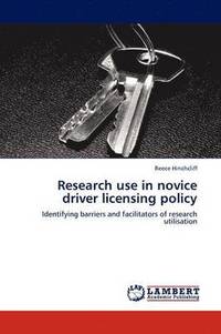 bokomslag Research use in novice driver licensing policy